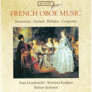Paul Dombrecht - Franzosische Oboenmusik  CD